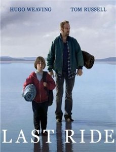 Последняя поездка / Last Ride (2009) смотреть онлайн